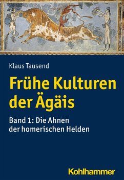 Frühe Kulturen der Ägäis (eBook, ePUB) - Tausend, Klaus