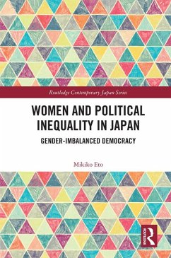 Women and Political Inequality in Japan (eBook, PDF) - Eto, Mikiko