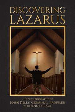Discovering Lazarus - Kelly, John