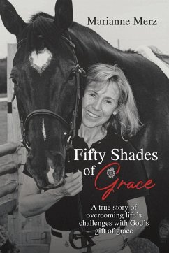 Fifty Shades of Grace - Merz, Marianne