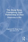The Hong Kong-Guangdong Link (eBook, ePUB) The Hong Kong-Guangdong Link (eBook, ePUB)