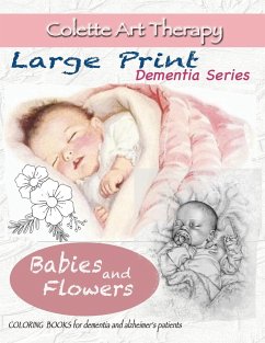 Babies and Flowers Coloring books for Dementia and Alzheimer's patients - Art Therapy, Colette