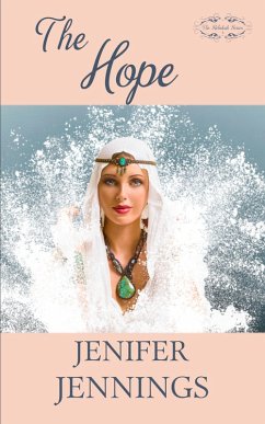The Hope (The Rebekah Series, #3) (eBook, ePUB) - Jennings, Jenifer