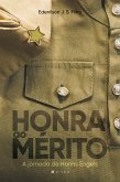 Honra ao mérito (eBook, ePUB)