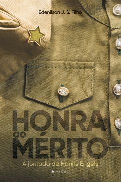 Honra ao mérito (eBook, ePUB) - Filho, Edenilson J. S.