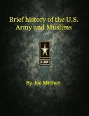 A Brief History of the Military and the Muslims (eBook, ePUB) A Brief History of the Military and the Muslims (eBook, ePUB)