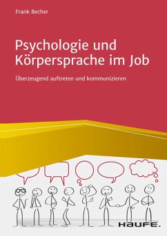 Psychologie und Körpersprache im Job (eBook, PDF) - Becher, Frank