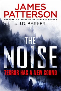 The Noise (eBook, ePUB) - Patterson, James