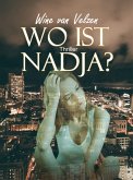Wo ist Nadja? (eBook, ePUB)