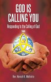 God Is Calling You