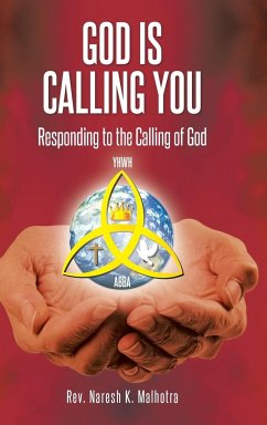 God Is Calling You - Malhotra, Rev. Naresh K.
