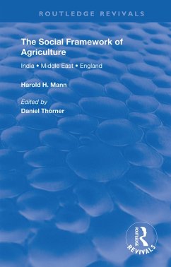 The Social Framework of Agriculture (eBook, ePUB) - Mann, Harold H.