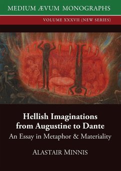 Hellish Imaginations from Augustine to Dante - Minnis, Alastair