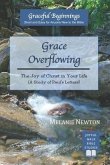 Grace Overflowing Grace Overflowing
