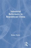 Industrial Reformers in Republican China (eBook, PDF)