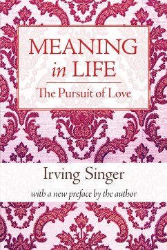 Meaning in Life, Volume 2 (eBook, ePUB) - Singer, Irving