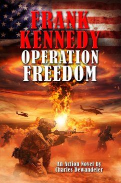 Frank Kennedy: Operation Freedom (eBook, ePUB) - Dewandeler, Charles