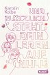 Und plötzlich steht dein Leben auf... - Bild 1