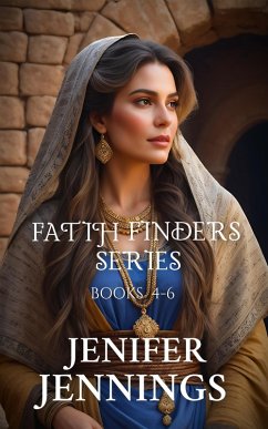 Faith Finders Series Books 4-6 (Faith Finders Boxset, #2) (eBook, ePUB)