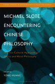 Michael Slote Encountering Chinese Philosophy (eBook, PDF) Michael Slote Encountering Chinese Philosophy (eBook, PDF)