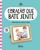 Coração que bate sente (eBook, ePUB)