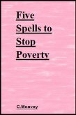Five Spells to Stop Poverty (eBook, ePUB)