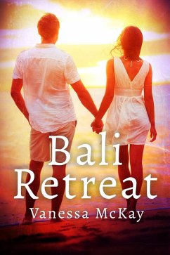Bali Retreat (Shades of Love, #2) (eBook, ePUB) - McKay, Vanessa