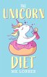 The Unicorn Diet (eBook, ePUB) - Bild 1