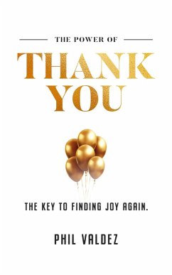 Power Of Thank You (eBook, ePUB) - Valdez, Phil