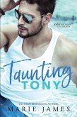 Taunting Tony (eBook, ePUB)