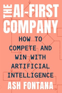 The AI-First Company (eBook, ePUB) - Fontana, Ash