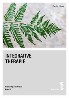 Integrative Therapie (eBook, ePUB) - Höfner, Claudia
