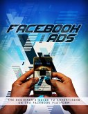 Facebook Ads Secrets for Beginners (1, #1) (eBook, ePUB)