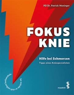 Fokus Knie (eBook, ePUB) - Weninger, Patrick