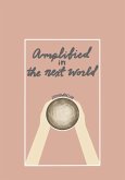 Amplified in the Next World (eBook, ePUB)