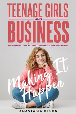 Cover Teenage Girls and Business: Making it Happen (eBook, ePUB)