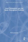 Laser Resonators and the Beam Divergence Problem (eBook, PDF)