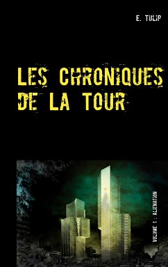 Les Chroniques de La Tour (eBook, ePUB) - Tulip, E.