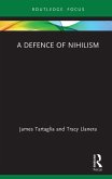 A Defence of Nihilism (eBook, PDF)