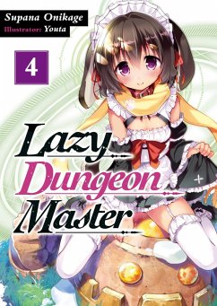 Lazy Dungeon Master: Volume 4 (eBook, ePUB) - Onikage, Supana