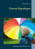 Unterm Regenbogen (eBook, ePUB)