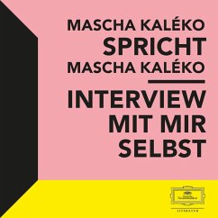 Mascha Kaléko spricht Mascha Kaléko: Interview mit mir Selbst (MP3-Download) - Krüger, Horst; Zoch-Westphal, Gisela; Kaléko, Mascha; Canetti, Elias