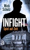 Infight - Spiel auf Zeit (eBook, ePUB)