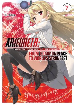 Arifureta: From Commonplace to World's Strongest: Volume 7 (eBook, ePUB) - Shirakome, Ryo