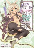 How NOT to Summon a Demon Lord: Volume 6 (eBook, ePUB)