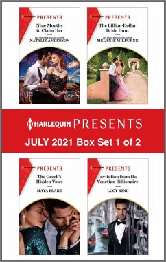 Harlequin Presents - July 2021 - Box Set 1 of 2 (eBook, ePUB) - Anderson, Natalie; Blake, Maya; Milburne, Melanie; King, Lucy