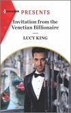 Invitation from the Venetian Billionaire (eBook, ePUB) Invitation from the Venetian Billionaire (eBook, ePUB)