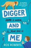 Digger and Me (eBook, ePUB)