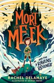 Mort the Meek and the Ravens' Revenge (eBook, ePUB)