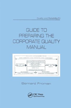 Guide to Preparing the Corporate Quality Manual (eBook, ePUB) - Froman, Bernard